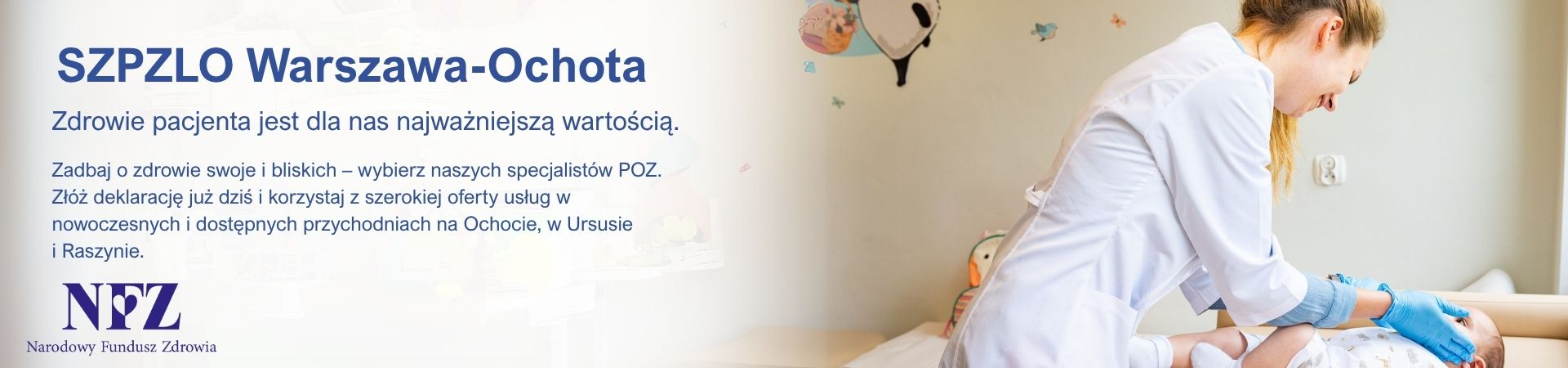 Slajd promujący SZPZLO Warszawa-Ochota – informacja o dostępności specjalistów POZ oraz zachęta do składania deklaracji wyboru placówki w dzielnicach Ochota i Ursus. Logo NFZ.